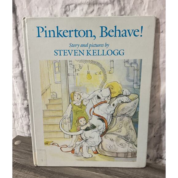 1979 Pinkerton, Behave! By Steven Kellogg Hardback - Picture 1 of 9